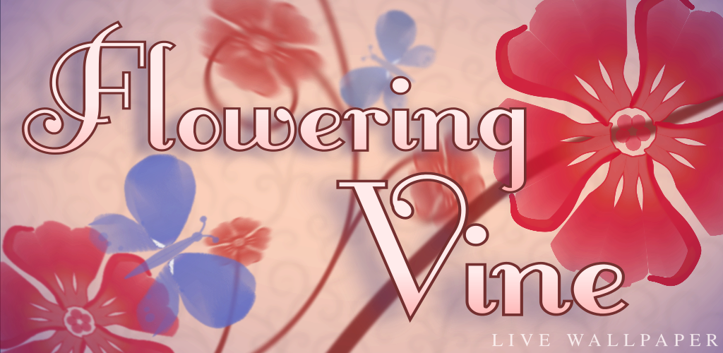 Flowering Vine | Live Wallpaper